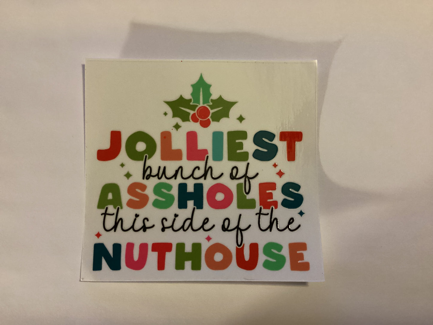Jolliest bunch of assholes